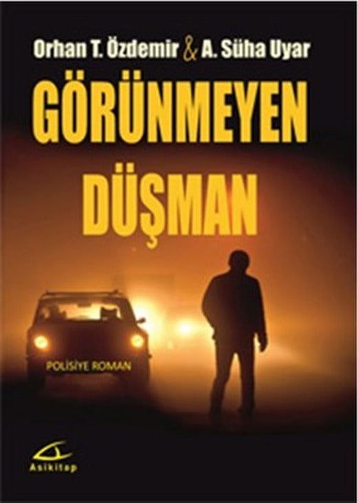 Görünmeyen Düşman | Asi Kitap