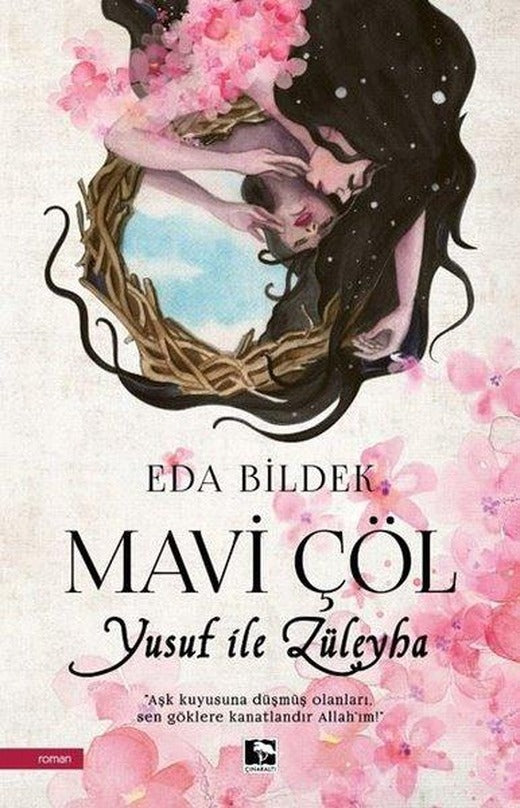 Mavi Çöl - Yusuf ile Züleyha | Çınaraltı Yayınları (İnce Kapak)
