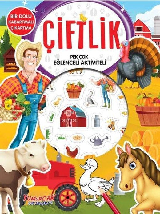 Çiftlik - Pek Çok Eğlenceli Aktiviteli | Yumurcak Yayınları (İnce Kapak)