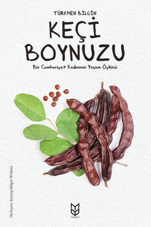 Keçi Boynuzu - Bir Cumhuriyet Kadının Öyküsü | Yason Yayıncılık