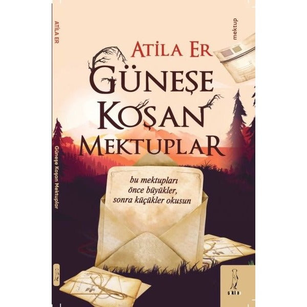 Güneş Koşan Mektuplar