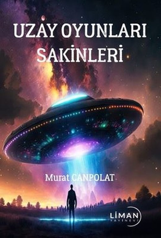Uzay Oyunları Sakinleri | Liman Yayınevi