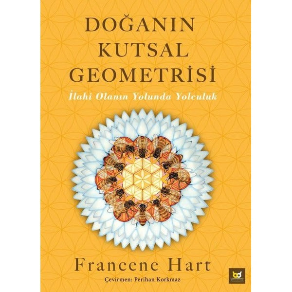 Doğanın Kutsal Geometrisi İlahi Olanın Yolunda Yolculuk | Beyaz Baykuş (İnce Kapak)