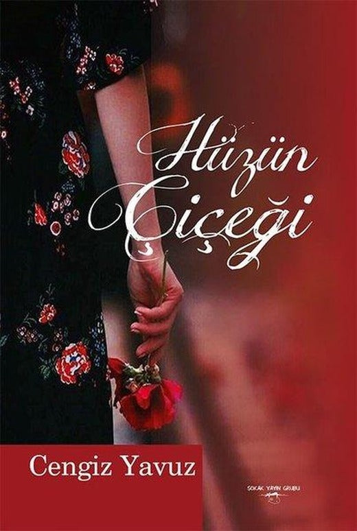 Hüzün Çiçeği | Sokak Kitapları Yayınları (İnce Kapak)