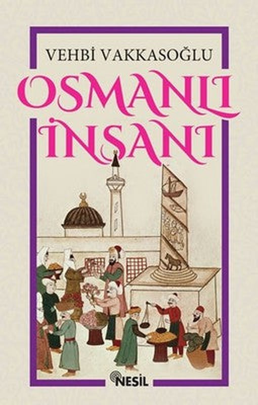 Osmanlı İnsanı | Nesil Yayınları