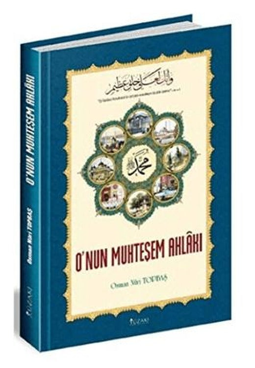 O'nun Muhteşem Ahlakı