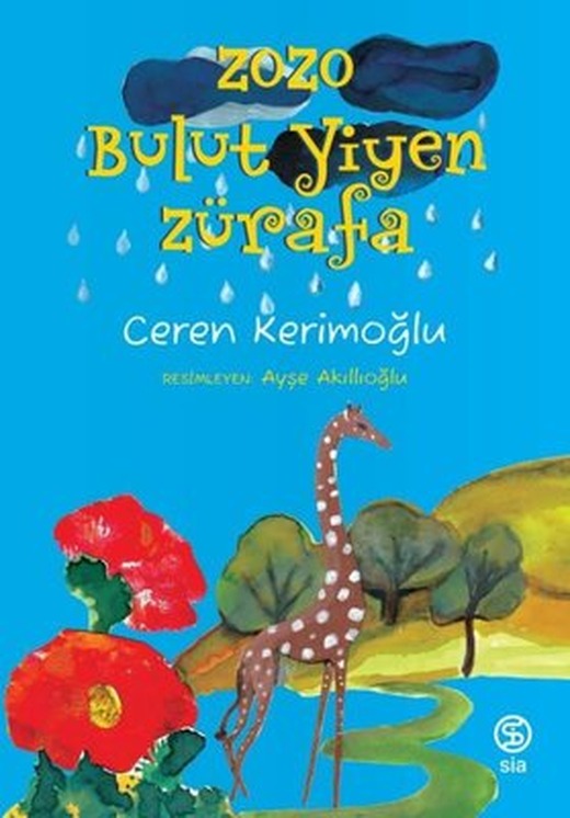 Zozo-Bulut Yiyen Zürafa | Sia