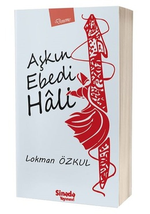 Aşkın Ebedi Hali | Sinada Yayınevi