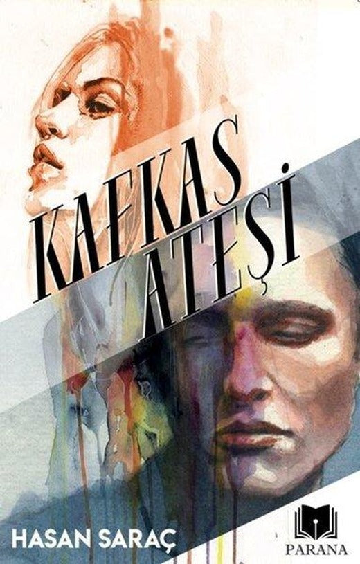 Kafkas Ateşi | Parana (İnce Kapak)