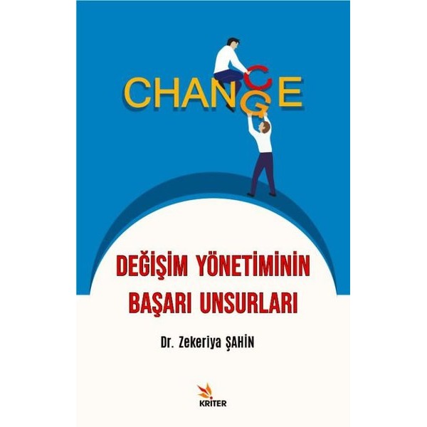 Değişim Yönetiminin Başarı Unsurları