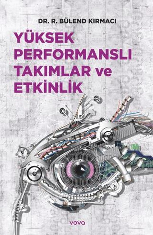 Yüksek Performanslı Takımlar ve Etkinlik