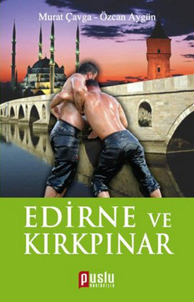 Edirne ve Kırkpınar - Murat Çavga kitap kapağı