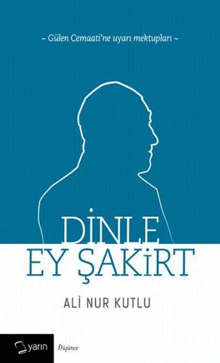 Dinle Ey Şakirt | Yarın Yayınları (Ciltsiz)  - Resim 1