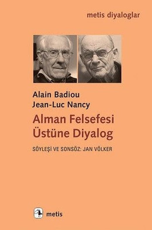 Alman Felsefesi Üstüne Diyalog | Metis Yayınları