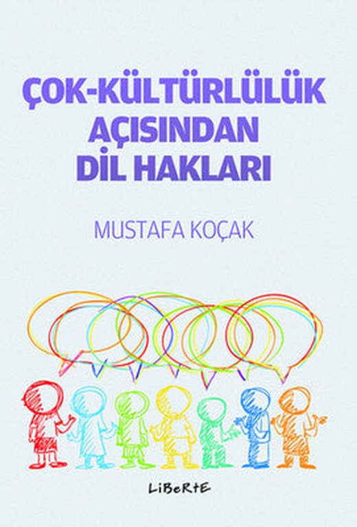 Çok-Kültürlülük Açısından Dil Hakla | Liberte