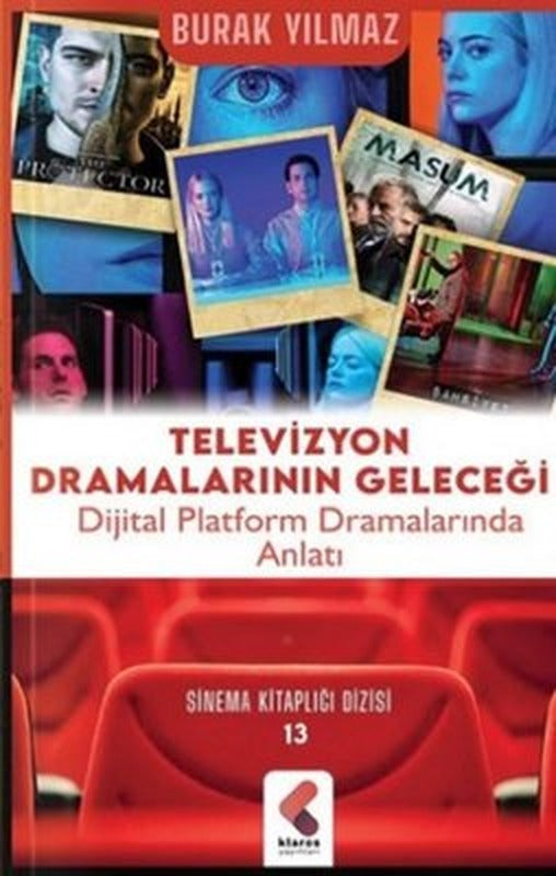 Televizyon Dramalarının Geleceği | Klaros Yayınları