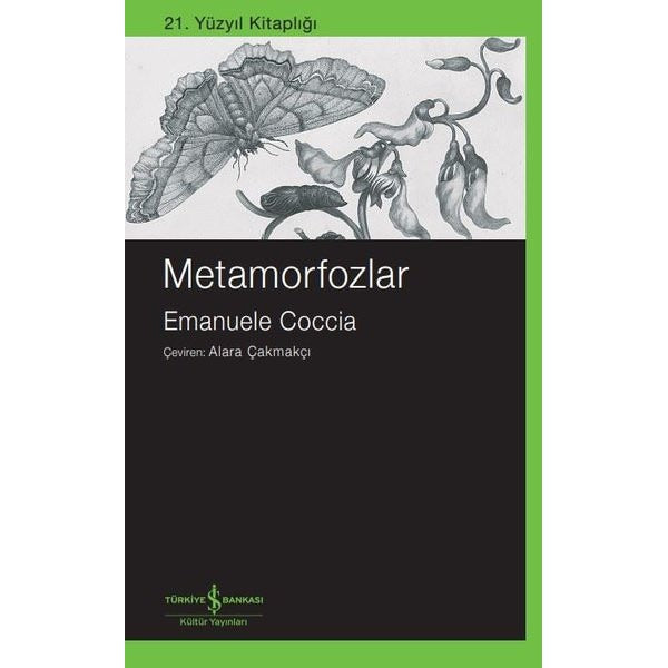 Metamorfozlar - 21. Yüzyıl Kitaplığı | İş Bankası Kültür Yayınları