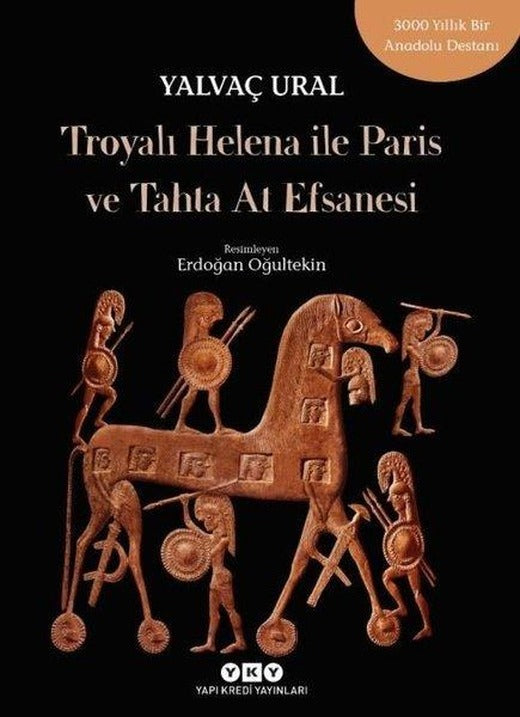 Troyalı Helena ile Paris ve Tahta At Efsanesi | Yapı Kredi Yayınları (İnce Kapak)