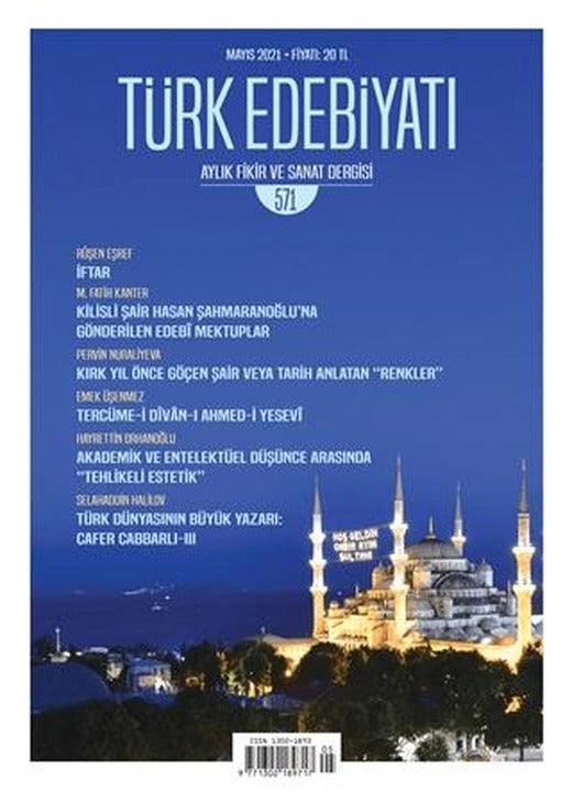 Türk Edebiyatı Dergisi Sayı: 571 Mayıs 2021 | Türk Edebiyatı Dergisi (Ciltsiz)