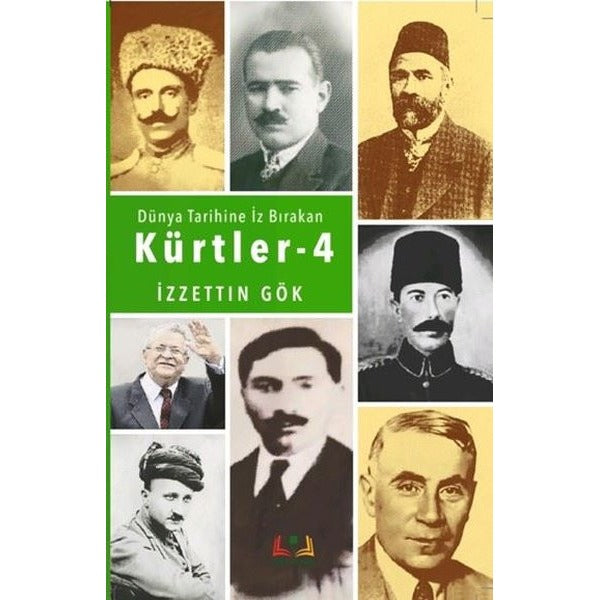 Dünyada İz Bırakan Kürtler - 4 | Sidar Yayınları (Ciltsiz)