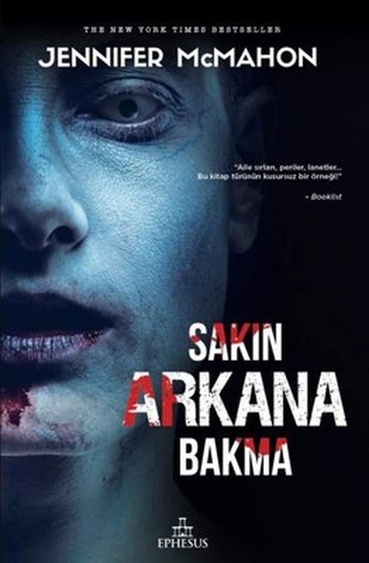 Sakın Arkana Bakma | Ephesus Yayınları