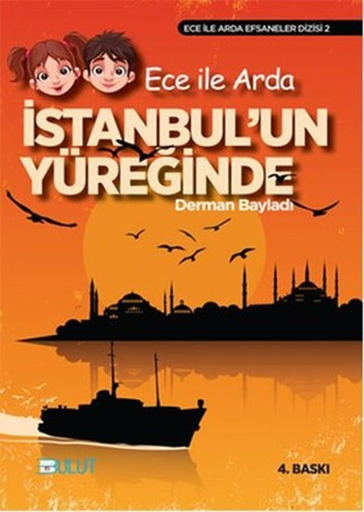 Ece ile Arda İstanbul'un Yüreğinde | Bulut Yayınları