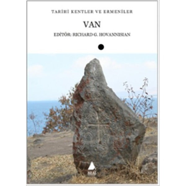 Tarihi Kentler ve Ermeniler - Van | Aras Yayıncılık