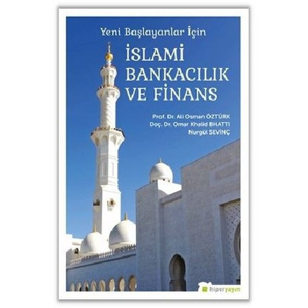 Yeni Başlayanlar İçin İslami Bankacılık ve Finans