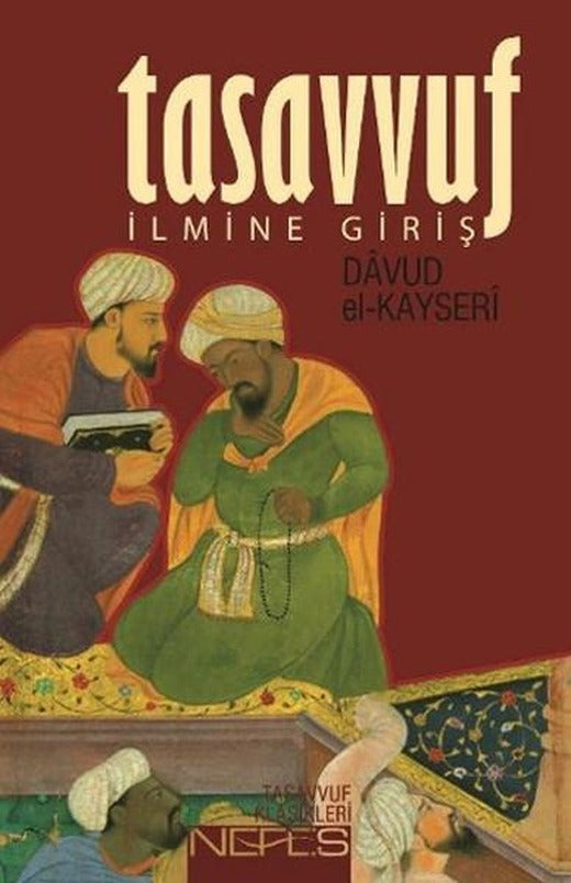 Tasavvuf İlmine Giriş | Nefes Yayıncılık - Tasavvuf Dizisi (İnce Kapak)
