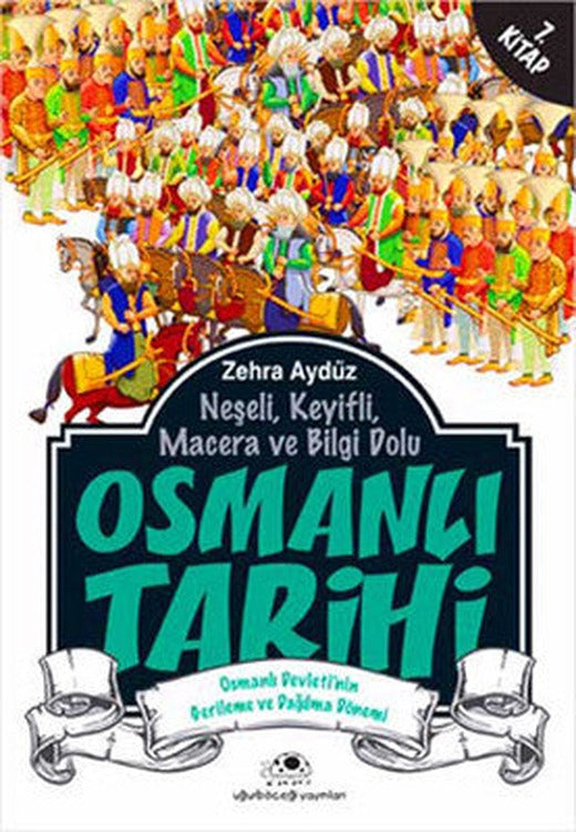 Osmanlı Tarihi 7 | Uğurböceği