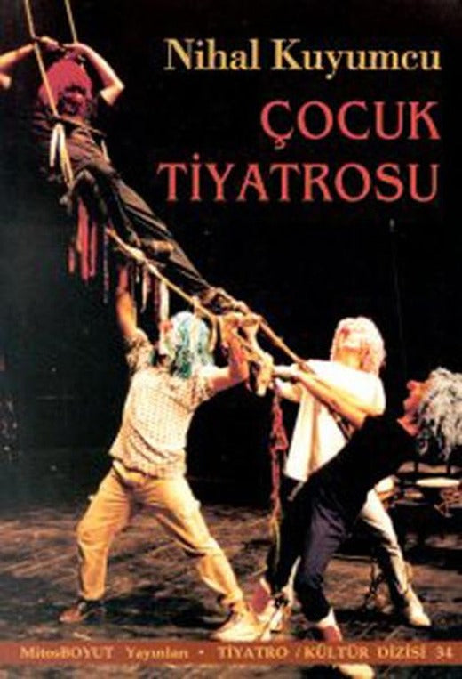 Çocuk Tiyatrosu | Mitos Boyut Yayınları - Tiyatro - Kültür Dizisi (İnce Kapak)