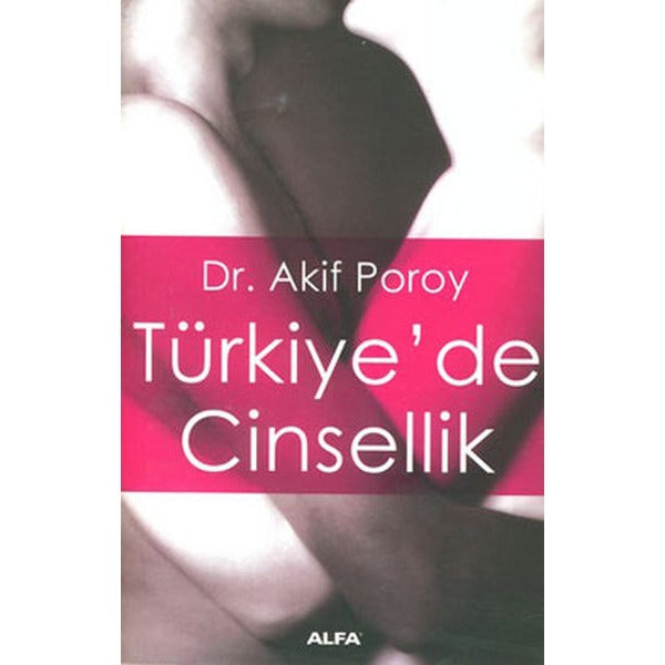 Türkiye'de Cinsellik | Alfa Yayıncılık (İnce Kapak)