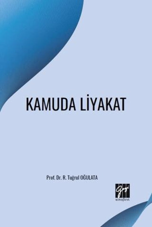 Kamuda Liyakat | Gazi Kitabevi (Ciltsiz)