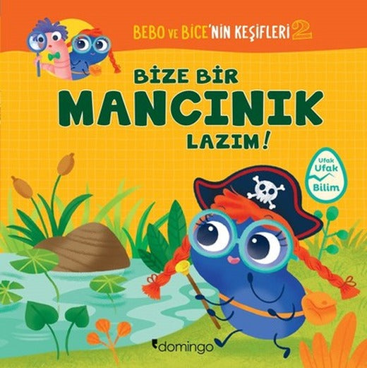 Bize Bir Mancınık Lazım!-Bebo ve Bice'nin Keşifleri 2 | Domingo Yayınevi