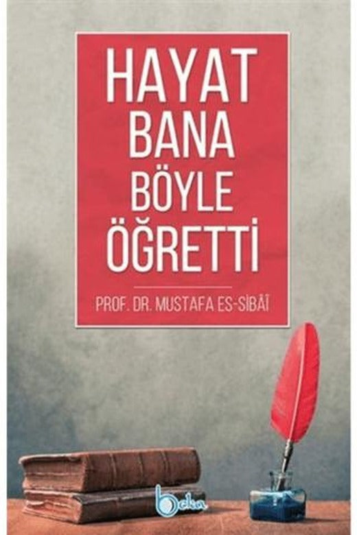 Hayat Bana Böyle Öğretti
