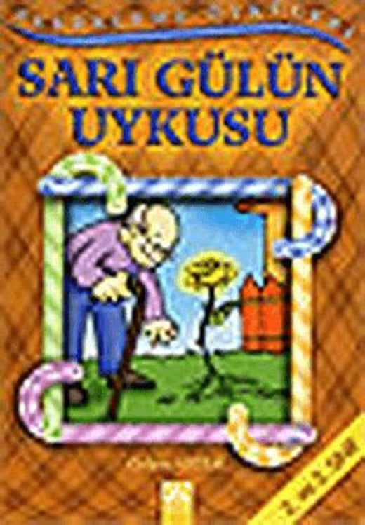 Sarı Gülün Uykusu | Altın Kitaplar (Ciltsiz)