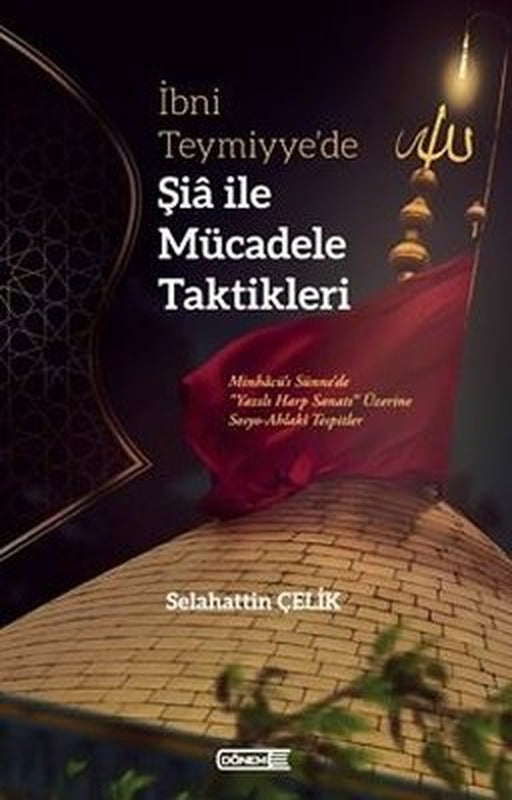İbni Teymiyye'de Şia İle Mücadele Taktikleri | Dönem (İnce Kapak)