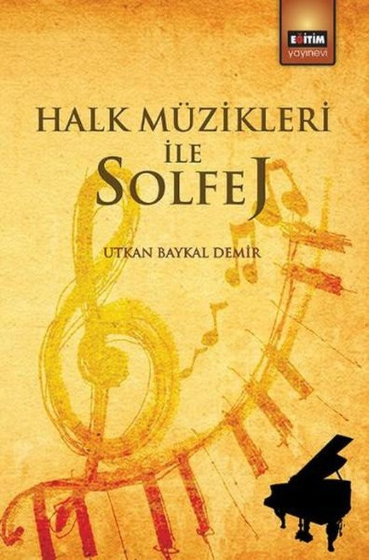 Halk Müzikleri ile Solfej | Eğitim Yayınevi (İnce Kapak)