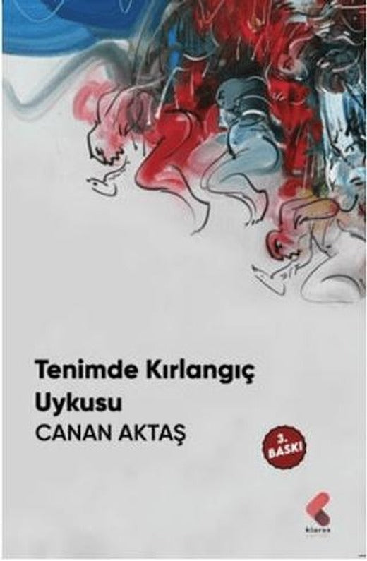 Tenimde Kırlangıç Uykusu