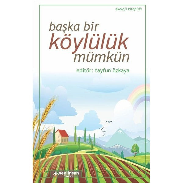 Başka Bir Köylülük Mümkün | Yeni İnsan Yayınevi (İnce Kapak)