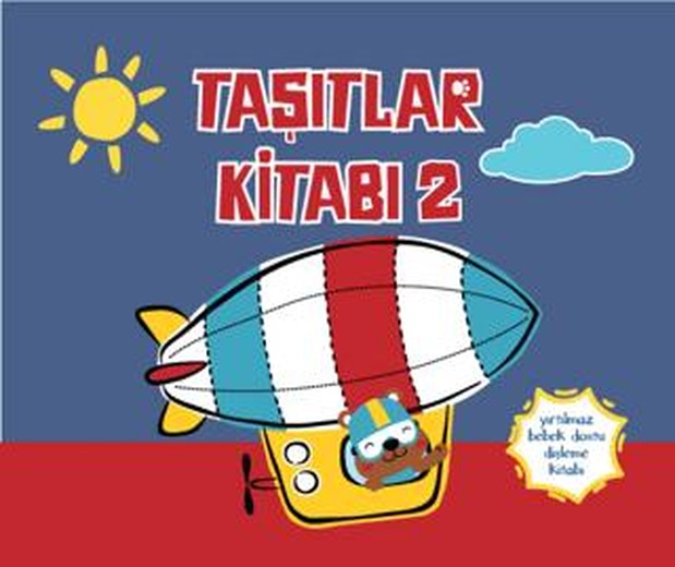 Yırtılmaz Kitap: Taşıtlar Kitabı 2 | Megakids Yayıncılık (Ciltsiz)