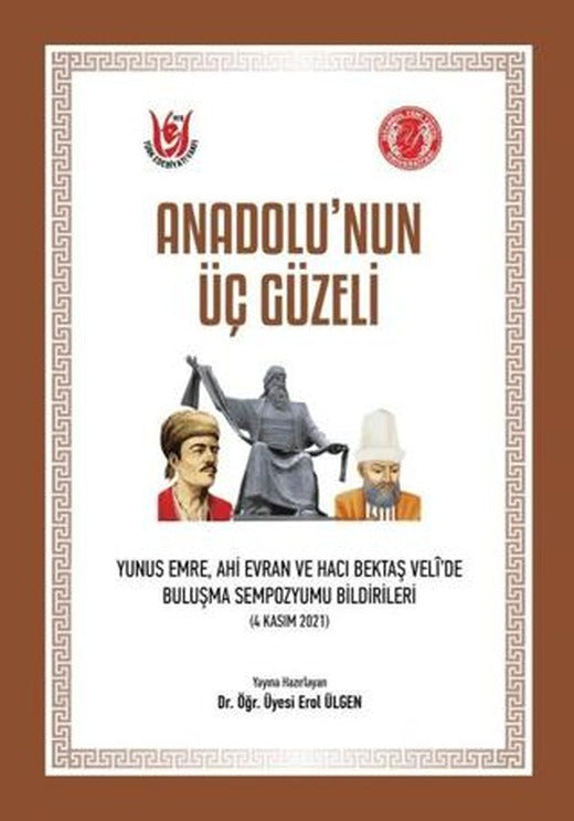 Anadolu’nun Üç Güzeli | Tedev Yayınları (Ciltsiz)