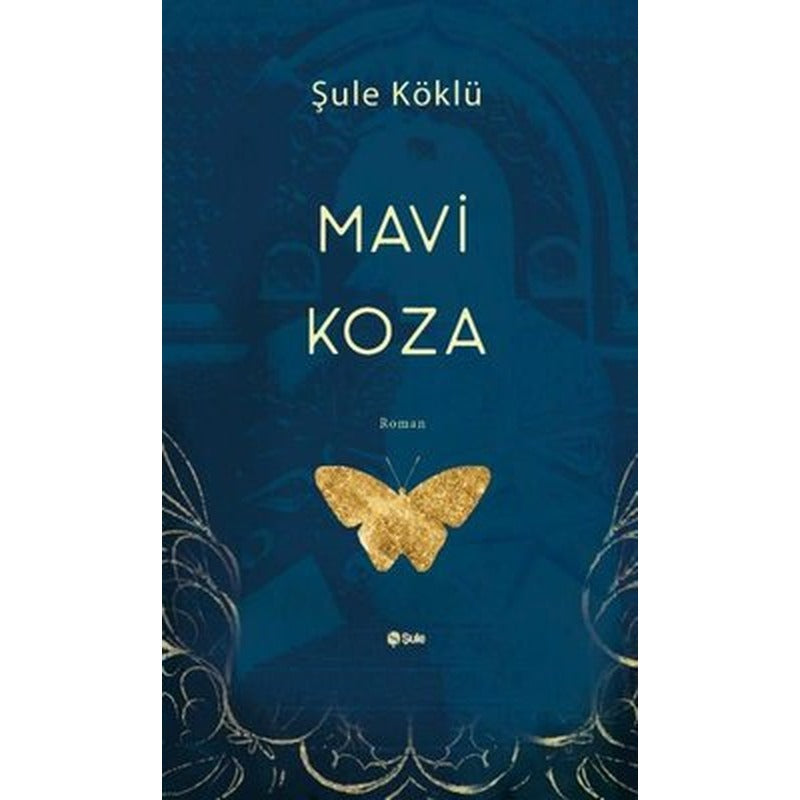 Mavi Koza | Şule Yayınları