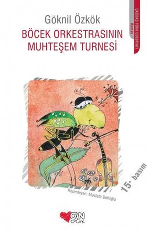 Böcek Orkestrasının Muhteşem Turnesi | Can Çocuk Yayınları