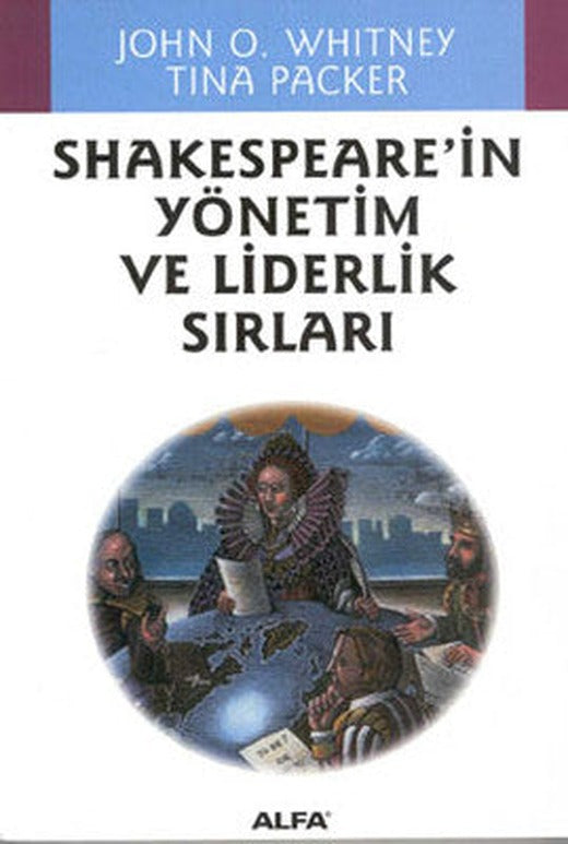 Shakespeare'in Yönetim Ve Liderlik Sırları | Alfa Yayınları