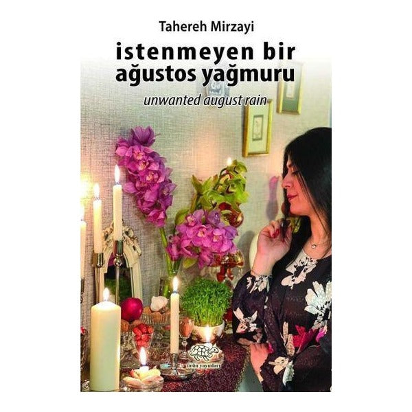 İstenmeyen Bir Ağustos Yağmuru