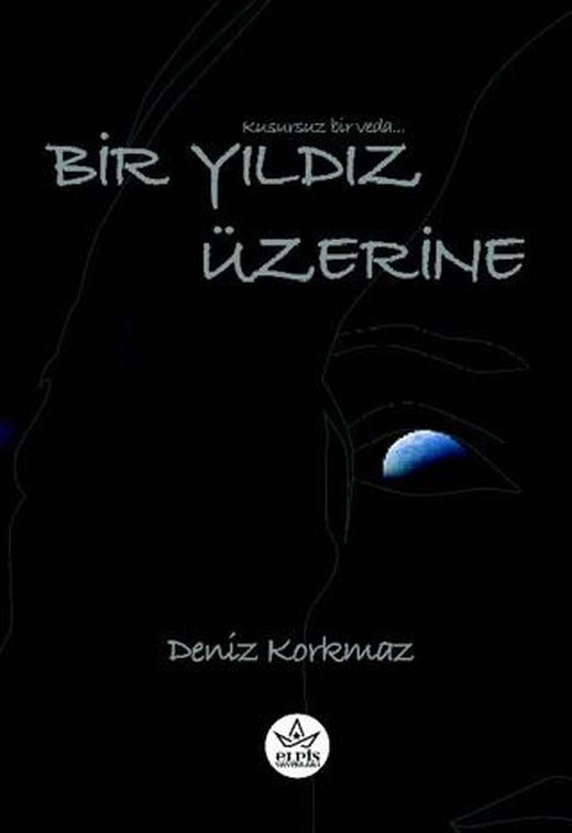 Bir Yıldız Üzerine | Elpis Yayınları (Ciltsiz)
