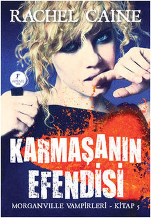Karmaşanın Efendisi - Morganville Vampirleri Serisi 5.Kitap | Artemis Yayınları