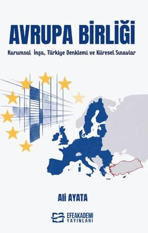 Avrupa Birliği | Efe Akademi Yayınları (Ciltsiz)