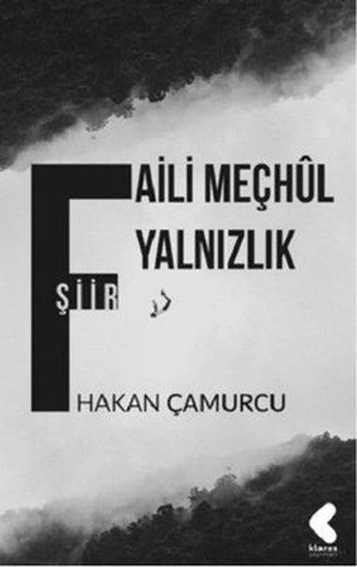 Faili Meçhul Yalnızlık | Klaros Yayınları